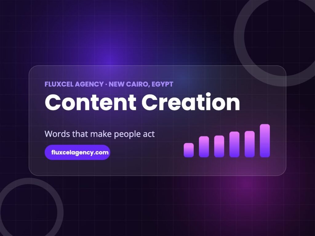 Content creation and copywriting services by Fluxcel in Egypt