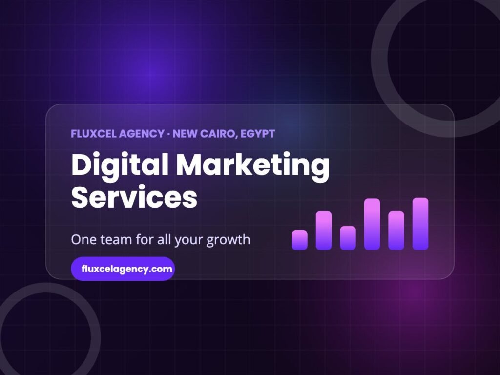 Digital marketing services in Egypt by Fluxcel